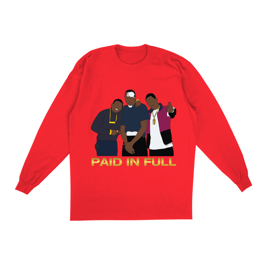 Paid In Full the Movie Long Sleeve Shirt