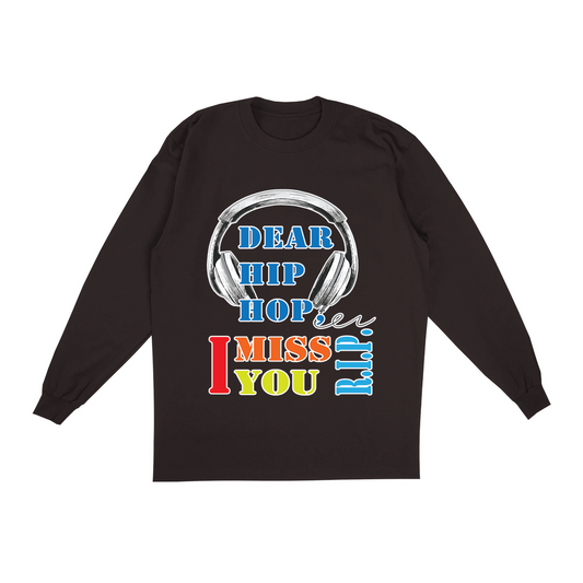 Dear Hip-Hop Long Sleeve Shirt